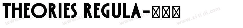 Theories Regula字体转换